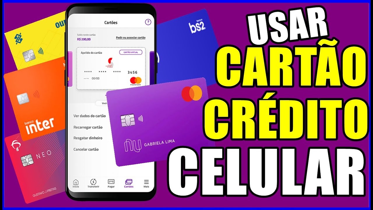 Usar Cartão de Crédito pelo Celular: Um Guia Completo